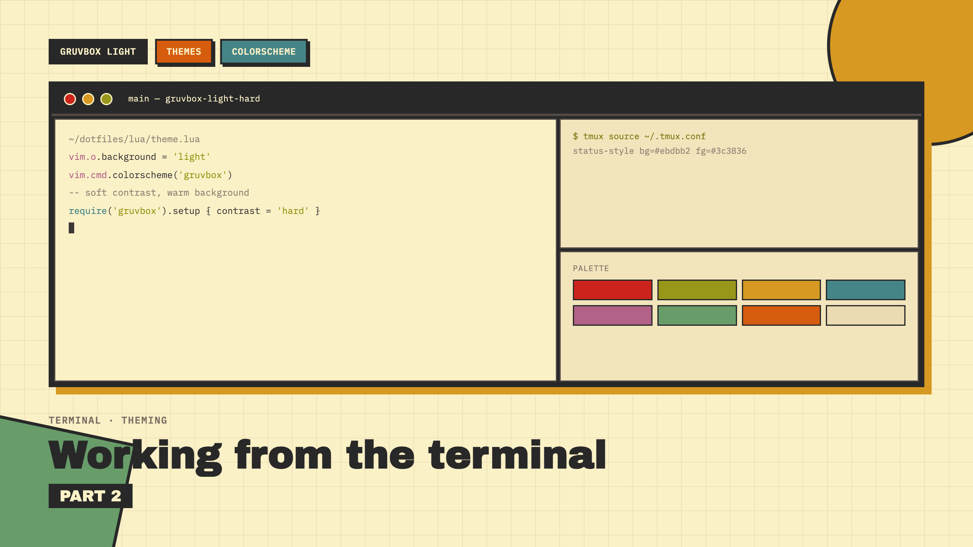 Terminal, tmux, and Neovim themed in Gruvbox Light